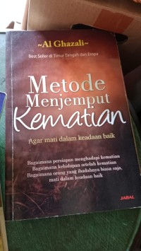 Image of Metode Menjemput Kematian Agar Mati Dalam Keadaan Baik