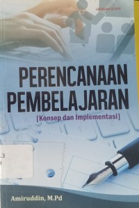 Perencannan Pembelajaran (Konsep dan Implementasi)
