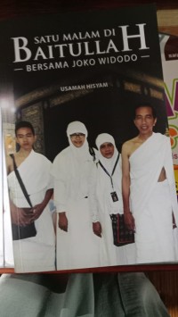 Satu Malam Di Baitullah Bersama Joko Widodo