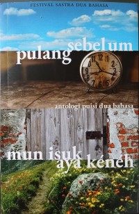 Sebelum Pulang: Mun Isuk Aya Keneh