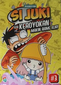 Si Juki Seri Keroyokan : Makin Rame Aja! #3