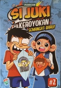 Si Juki Seri Keroyokan : Semangat Baru #2