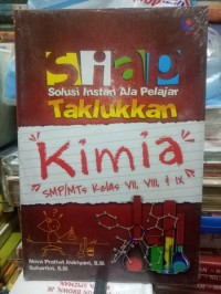 Siap taklukan kimia smp/mts kelas vii, viii, & ix