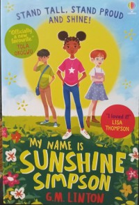 Stand Tall, Stand Proud And Shine!: My Name Is Sunshine Simpson