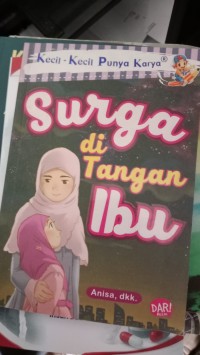 Image of Surga di Tangan Ibu