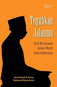 Teguhkan Jalanmu
