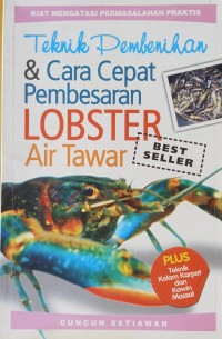 Teknik Pembenihan & Cara Cepat Pembesaran Lobster Air Tawar