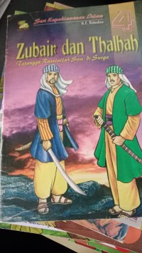 Image of Zubair dan Thalhah : Tetangga Rasulullah Saw di Surga